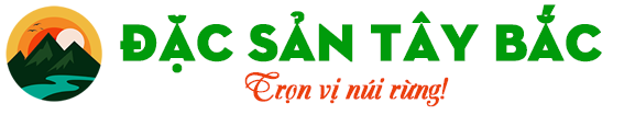 Đặc sản Tây Bắc TP. HCM
