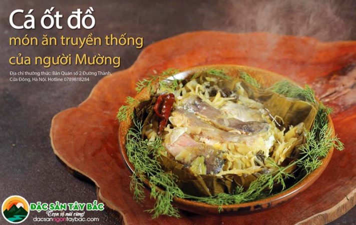 Cá ốt đồ – Đặc sản truyền thống của người Mường Hòa Bình
